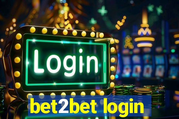 bet2bet login